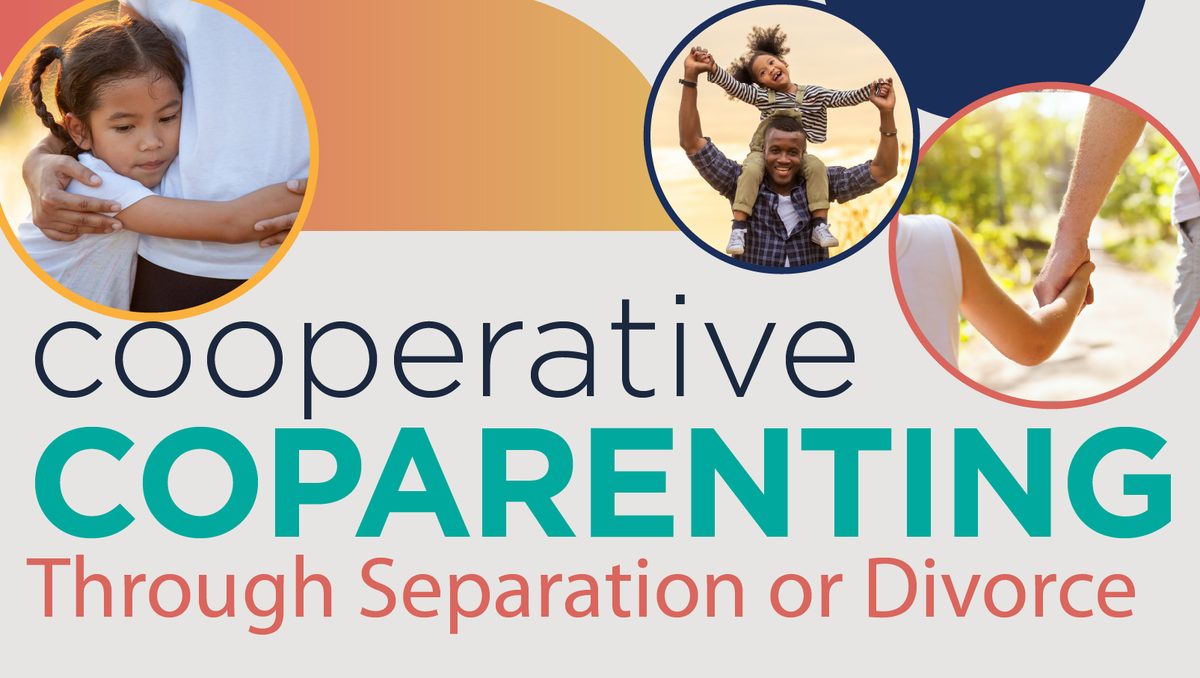 Flyer for Cooperative Coparenting Through Separation or Divorce