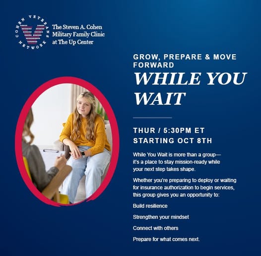 Flyer for While You Wait — Cohen Military Family Clinic at The Up Center