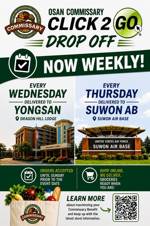 Flyer for Osan Commissary CLICK2GO Drop-Off — Yongsan (Wednesdays) & Suwon AB (Thursdays)
