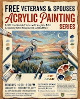Flyer for FREE Veterans & Spouses Acrylic Painting Series